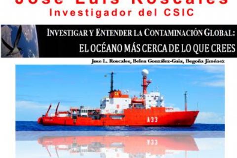 ConferenciaInvestigar y entender la contaminación global: El océano más cerca de lo que crees6 de octubre. Auditorio Municipal de Salas de los Infantes (20:15 horas) ConferenciaInvestigar y entender la contaminación global: El océano más cerca de lo que crees6 de octubre. Auditorio Municipal de Salas de los Infantes (20:15 horas)