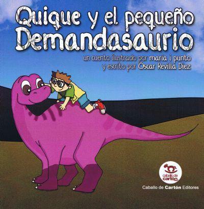 Quique y el pequeño Demandasaurio