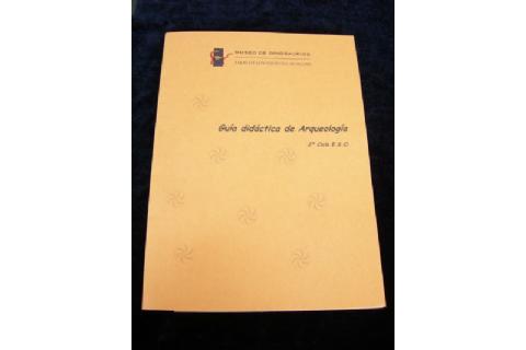Guía didáctica de arqueología  Guía didáctica de arqueología
