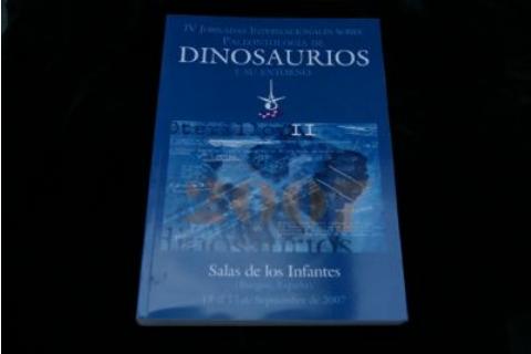 Actas de las IV Jornadas Internacionales sobre Paleontología de Dinosaurios y su entorno.  Actas de las IV Jornadas Internacionales sobre Paleontología de Dinosaurios y su entorno.