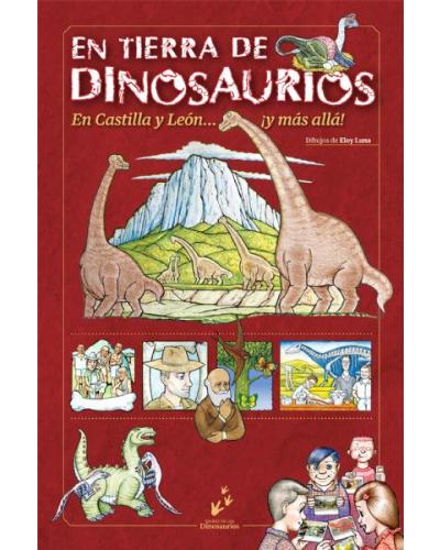 Cómic En Tierra de Dinosaurios En Castilla y León... ¡y más allá!