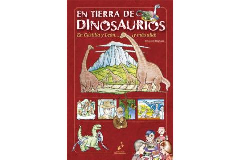 Cómic En Tierra de Dinosaurios En Castilla y León... ¡y más allá!